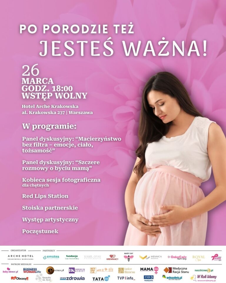 po-porodzie-tez-jestes-wazna-arche-hotel-krakowska-zaprasza-na-wydarzenie-o-zdrowiu-emocjach-i-wsparciu-kobiet